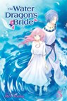 The Water Dragon's Bride, Vol. 5 - Rei Toma - 9781421596556