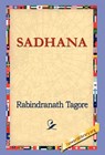 Sadhana - Sir Rabindranath (Writer Tagore - 9781421818047