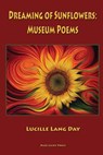 Dreaming of Sunflowers - Lucille Lang Day - 9781421837390