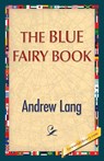 The Blue Fairy Book - Andrew (Senior Lecturer in Law Lang - 9781421850320