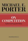 On Competition - Michael E. Porter - 9781422126967