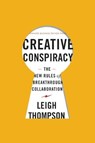 Creative Conspiracy - Leigh Thompson - 9781422173343