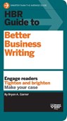 HBR Guide to Better Business Writing (HBR Guide Series) - Bryan A. Garner - 9781422184035