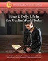 Ideas and Daily Life in the Muslim World Today - Shams Inati - 9781422236710