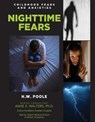 Nighttime Fears - H.W. Poole - 9781422237274