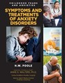 Symptoms and Treatments of Anxiety Disorders - H.W. Poole - 9781422237328