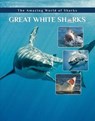 Great White Sharks - Elizabeth Roseborough - 9781422241264