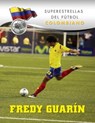 Fredy Guarín - Silvia Meave - 9781422291450