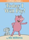 Today I Will Fly! (An Elephant and Piggie Book) - Mo Willems - 9781423102953