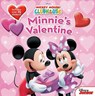 Mickey Mouse Clubhouse Minnie's Valentine - Sheila Sweeny Higginson ; Disney Storybook Art Team - 9781423107460