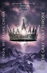 The Gray Wolf Throne - Cinda Williams Chima - 9781423121381
