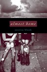 Almost Home - Jessica Blank - 9781423143468