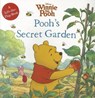 Winnie the Pooh Pooh's Secret Garden - Catherine Hapka ; Disney Storybook Art Team - 9781423148456