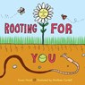 Rooting for You - Susan Hood - 9781423152309