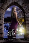 Love Reborn - Yvonne Woon - 9781423188902