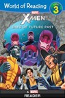 World of Reading X-Men: Days of Future Past - Thomas Macri - 9781423190639