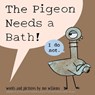 Pigeon Needs a Bath! - Mo Willems - 9781423190875