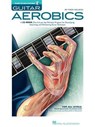 Guitar Aerobics - Troy Nelson - 9781423414353
