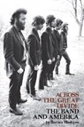 Hoskyns, B: Across the Great Divide - Barney Hoskyns - 9781423414421