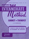Rubank Intermediate Method: Cornet or Trumpet -  - 9781423444190