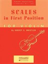 SCALES IN 1ST POSITION FOR VIO - Harvey S. Whistler - 9781423444862