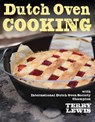 Dutch Oven Cooking - Terry Lewis - 9781423614609