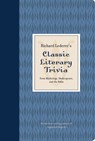 Richard Lederer's Classic Literary Trivia - Richard Lederer - 9781423617402