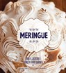 Meringue - Linda K. Jackson ; Jennifer Evans Gardner ; Alexandra DeFurio - 9781423625827