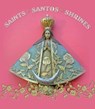 Saints Santos Shrines - John Annerino - 9781423631415
