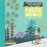 All Aboard! Pacific Northwest - ,Haily Meyers - 9781423646013