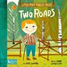 Little Poet Robert Frost: Two Roads - Kate Coombs ; Carme Lemniscates - 9781423654278