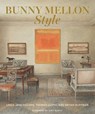 Bunny Mellon Style - Linda Jane Holden ; Thomas Lloyd - 9781423654926