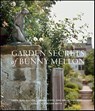 Garden Secrets of Bunny Mellon - Linda Jane Holden ; Thomas Lloyd ; Bryan Huffman - 9781423655411