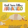 Grab Your Pillow, Armadillo - Kevin Meyers ; Haily Meyers - 9781423661245