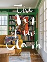 The Art of the Clash - Sophie van Oertzen - 9781423668565