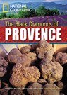 The Black Diamonds of Provence - National Geographic ; Rob Waring - 9781424008476