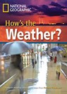 How's the Weather? - National Geographic ; Rob Waring - 9781424012169