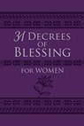 31 Decrees of Blessing for Women - Patricia King - 9781424558001