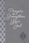 Prayers to Strengthen Your Soul - Karen Moore - 9781424564569