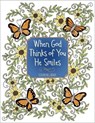 When God Thinks of You He Smiles - Broadstreet Publishing Group LLC - 9781424565764
