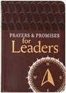 Prayers & Promises for Leaders - Broadstreet Publishing Group LLC - 9781424566891