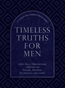 Timeless Truths for Men - Broadstreet Publishing Group LLC - 9781424571925
