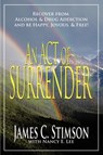 An Act of Surrender - James C. Stimson - 9781425189884
