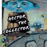 Hector the Collector - Peter Collier - 9781425740894