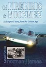 Of Firebirds & Moonmen - Norman J James - 9781425776596