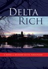 Delta Rich - Richard Keith Turnipseed - 9781425997526