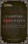 Vampire Forensics - Mark Collins Jenkins - 9781426207303