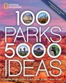 100 Parks, 5,000 Ideas - Joe Yogerst - 9781426220104