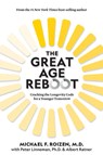 The Great Age Reboot - Michael F. Roizen ; Peter Linneman ; Albert Ratner - 9781426221514