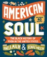 American Soul: The Black History of Food in the United States - Including 40 Recipes - Anela Malik - 9781426222405